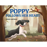 Poppy Follows Her Heart