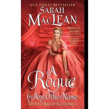 A Rogue by Any Other Name: The First Rule of Scoundrels