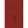 A Look at Life from a Deer Stand Devotional (Milano Softone)