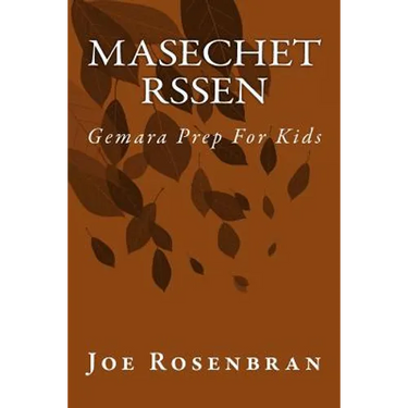 Masechet Rssen: Gemara Prep For Kids