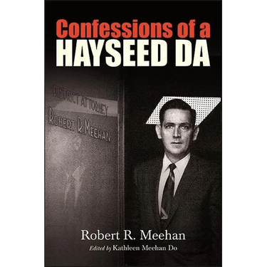Confessions of a Hayseed DA