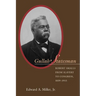 Gullah Statesman: Robert Smalls from Slavery to Congress, 1839-1915