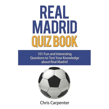 Real Madrid Quiz Book