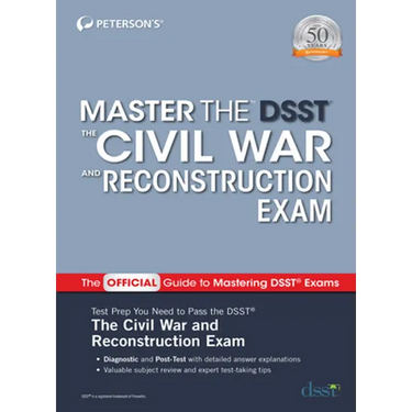 Master the Dsst the Civil War and Reconstruction Exam