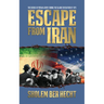 Escape from Iran: The Exodus of Persian Jewry During the Islamic Revolution of 1979