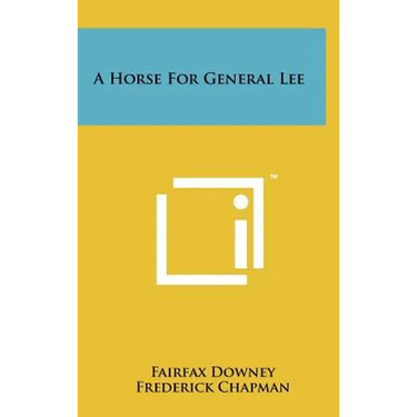 A Horse For General Lee