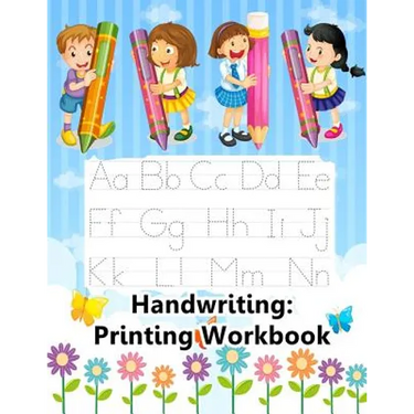 Handwriting: Printing Workbook: Jumbo Tracing Letters, Numbers And Shapes Practice Workbook For Preschoolers Ages 3-5