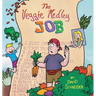 The Veggie Medley Job