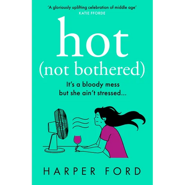 Hot Not Bothered