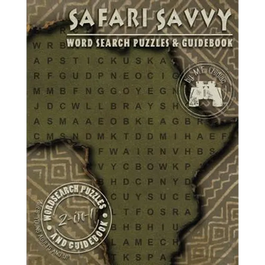 Safari Savvy: Word Search Puzzles & Guidebook