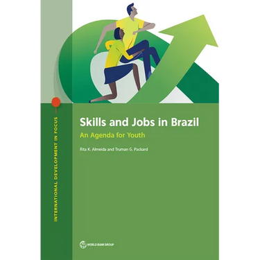 Skills and Jobs in Brazil: An Agenda for Youth
