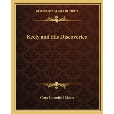 Keely and His Discoveries