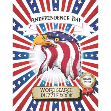 Independence Day Word Search Puzzle Book: 4th of July Large Print Puzzle Book for Teens, Adult, and Seniors to Celebrate American National Day