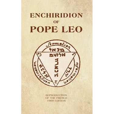 The Enchiridion of Pope Leo: New and complete translation of the French 1660 edition