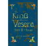 The King of Vesera: Book II - Reign