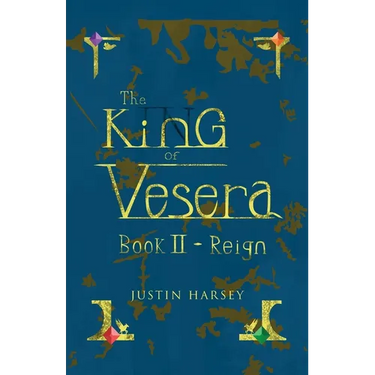 The King of Vesera: Book II - Reign