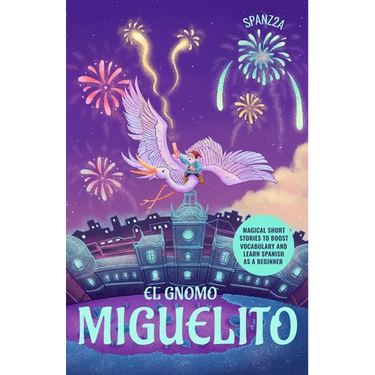 El gnomo Miguelito: Magical Short Stories to Boost Vocabulary and Learn Spanish as a Beginner