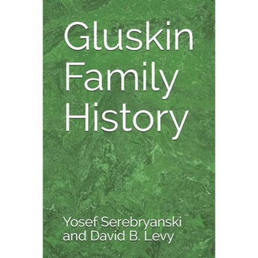 Gluskin Family History