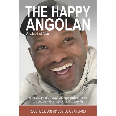 The Happy Angolan: A Child of War