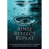 Rinse, Reflect, Repeat