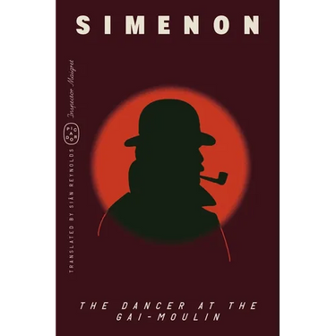 The Dancer at the Gai-Moulin (Inspector Maigret)