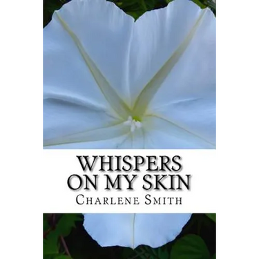 Whispers On My Skin: Relearning Intimate Touch After Trauma