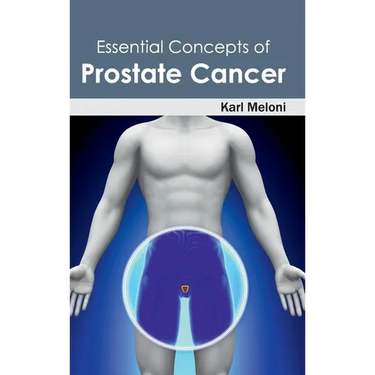 Essential Concepts of Prostate Cancer