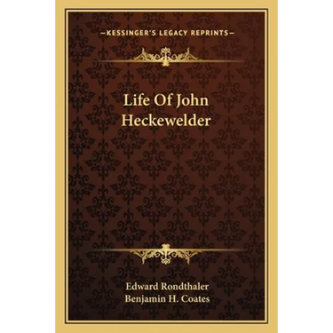Life Of John Heckewelder