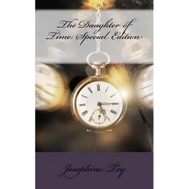 The Daughter of Time: Special Edition