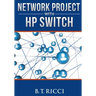 Network Project with HP Switch