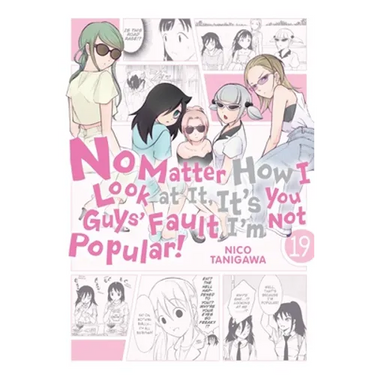 No Matter How I Look at It, It's You Guys' Fault I'm Not Popular!, Vol. 19