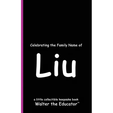 Celebrating the Family Name of Liu