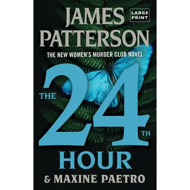 The 24th Hour: A Women's Murder Club Thriller