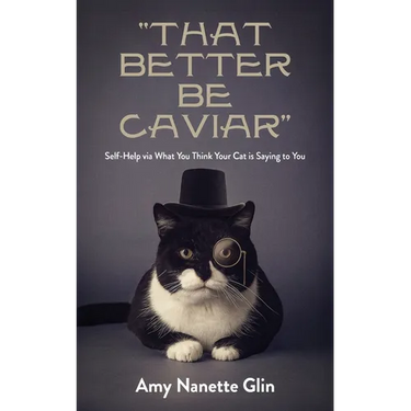 "That Better Be Caviar": Self-Help via What You Think Your Cat is Saying to You