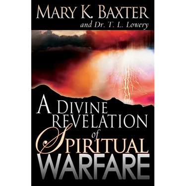A Divine Revelation of Spiritual Warfare