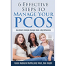 6 Effective Steps To Manage Your PCOS: How Small Lifestyle Changes Make A Big Difference