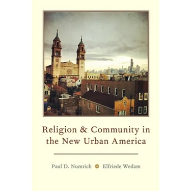 Religion and Community in the New Urban America