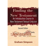 Finding the New Testament: An Introductory Course in New Testament Textual Criticism