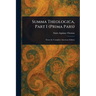 Summa Theologica, Part I (Prima Pars)