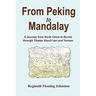 From Peking to Mandalay