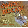 Ohio Rocks: A Guide to Geologic Sites in the Buckeye State