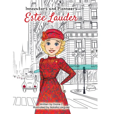 Kids Story Book of Estee: (Innovators and Pioneers) Illustrated Biography Book of Estee Lauder: (Innovators and Pioneers) Illustrated Biography Book o