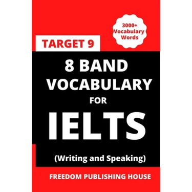 8 Band Vocabulary for Ielts: Vocabulary for Ielts