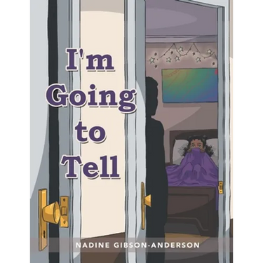 I'm Going to Tell