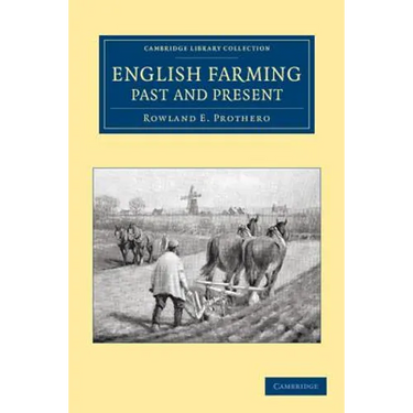 English Farming, Past and Present