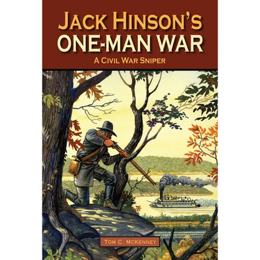 Jack Hinson's One-Man War