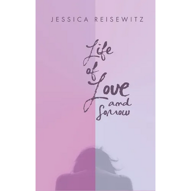 Life of Love and Sorrow