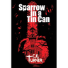 Sparrow in a Tin Can