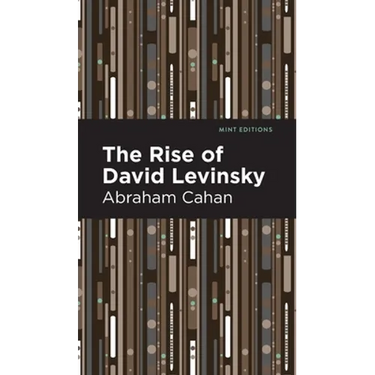 The Rise of David Levinsky
