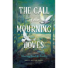 The Call of the Mourning Doves: Meeting God in Reality